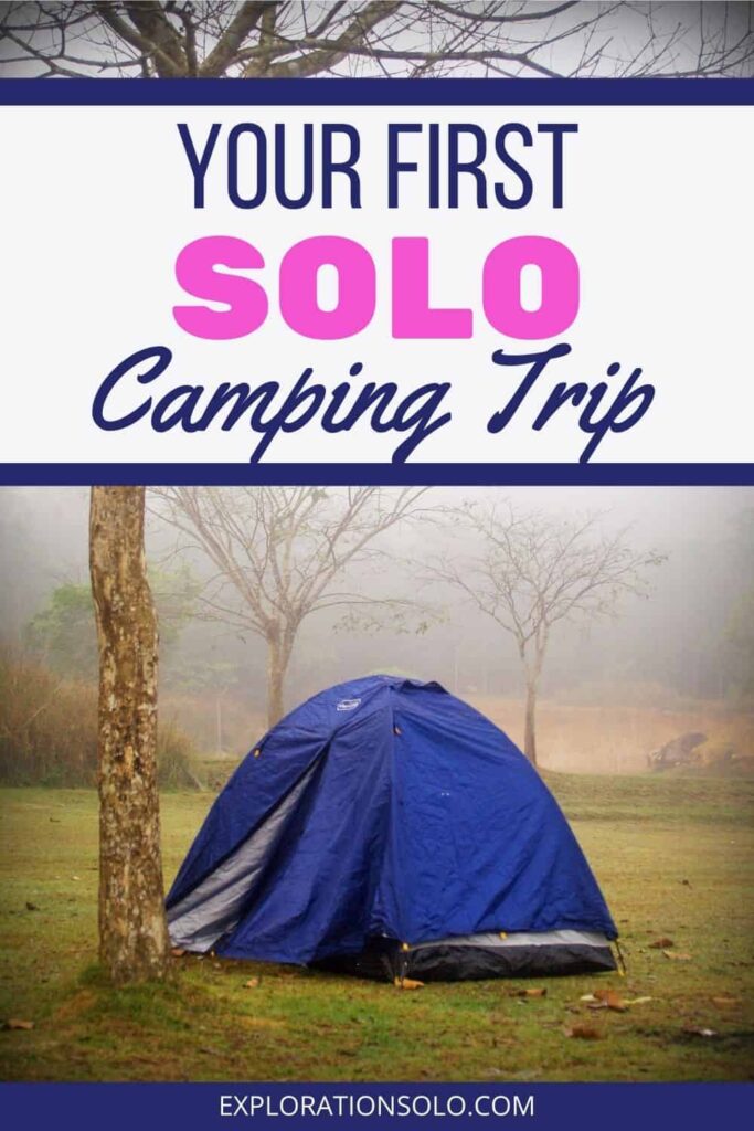 Pinterest pin for your first solo camping trip. 