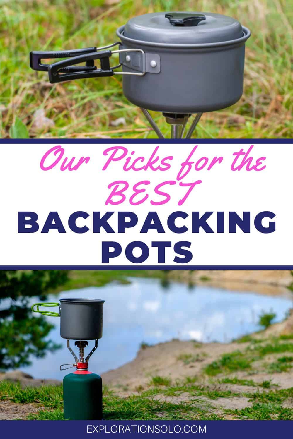 Pinterest Pin for Our Picks for the Best Backpacking Pots