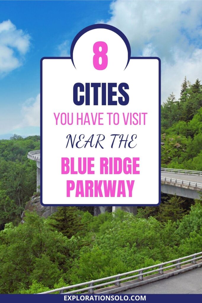 Pinterest pin for towns near the Blue Ridge Parkway