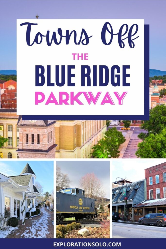 Pinterest pin for article Towns Near the Blue Ridge Parkway